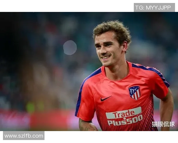 热搜榜第一!格列兹曼因一举动刷屏全网 热搜榜第一!格列兹曼因一举动刷屏全网